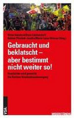 Gebraucht, beklatscht - aber bestimmt nicht weiter so! de Silvia Habekost