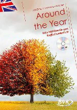 Around the Year - Arbeitsblätter für den Englischunterricht (inkl. CD) de Nadine Uhlemann-Warzel