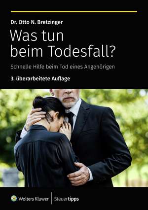 Was tun beim Todesfall? de Otto N. Bretzinger