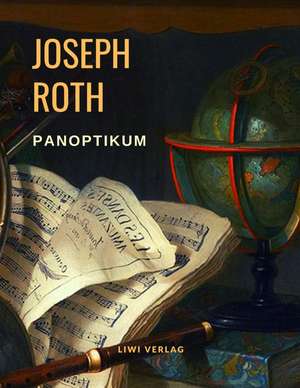 Panoptikum de Joseph Roth