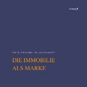 Die Immobilie als Marke de Verena König