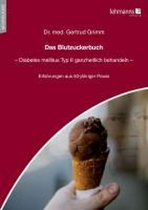 Das Blutzuckerbuch de Gertrud Grimm