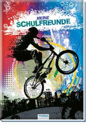 Trötsch Meine Schulfreunde BMX Album