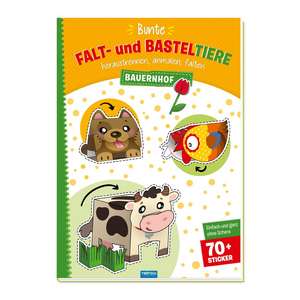 Trötsch Bastelbuch Bunte Falt- und Basteltiere - Bauernhof de Trötsch Verlag GmbH & Co.KG