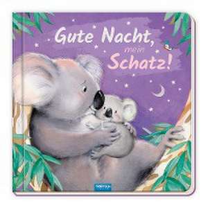 Trötsch Pappenbuch Gute Nacht, mein Schatz! de Trötsch Verlag GmbH & Co.KG