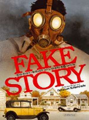 Fake Story de Laurent Galandon