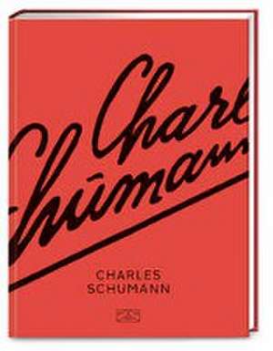 Charles Schumann de Charles Schumann