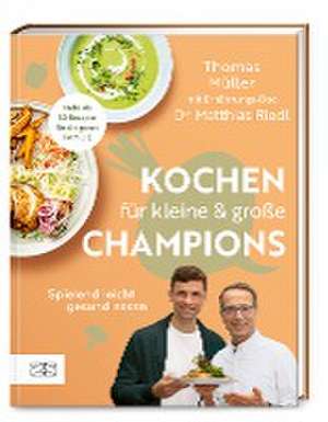 Kochen für kleine und große Champions de Matthias Riedl