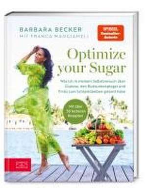 Optimize your Sugar de Barbara Becker