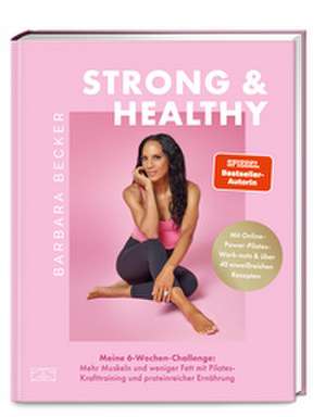 Strong & Healthy de Barbara Becker