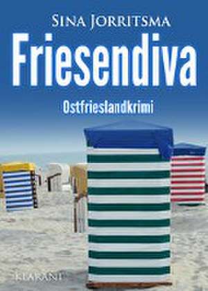 Friesendiva. Ostfrieslandkrimi de Sina Jorritsma