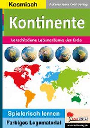 Kontinente de Autorenteam Kohl-Verlag