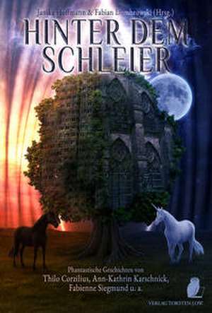 Hinter dem Schleier de Janika Hoffmann