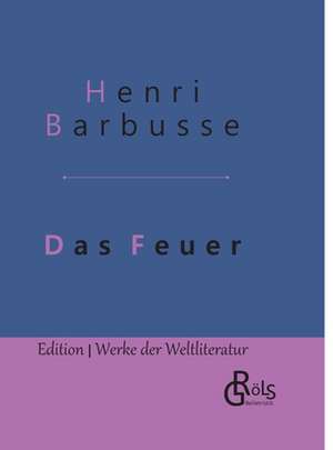 Das Feuer de Henri Barbusse