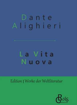 La Vita Nuova de Dante Alighieri