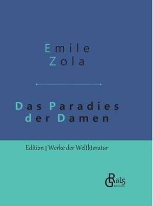 Das Paradies der Damen de Emile Zola