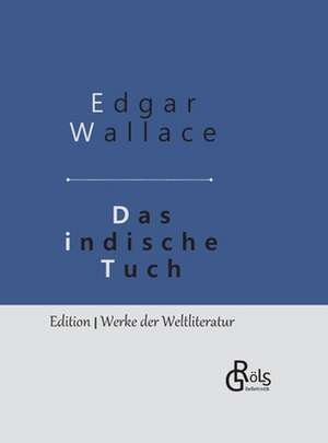 Das indische Tuch de Edgar Wallace