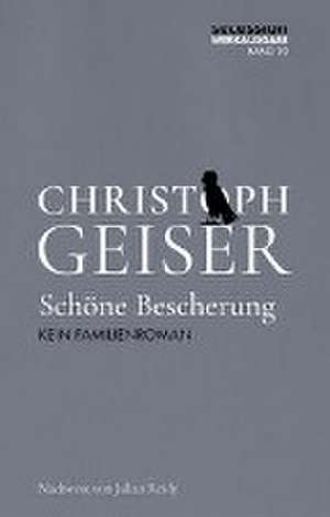 Schöne Bescherung de Christoph Geiser