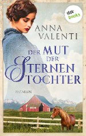 Der Mut der Sternentochter - Band 6 de Anna Valenti