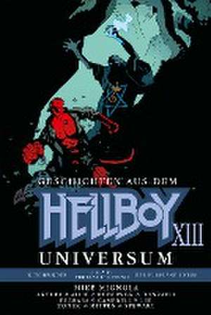 Geschichten aus dem Hellboy Universum 13 de Mike Mignola