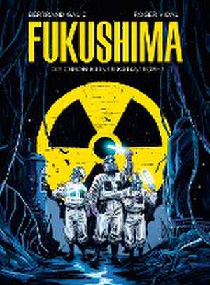 Fukushima de Bertrand Galic