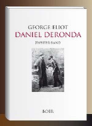 Daniel Deronda Band 2 de George Eliot