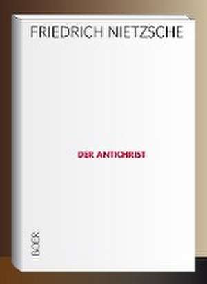 Der Antichrist de Friedrich Nietzsche