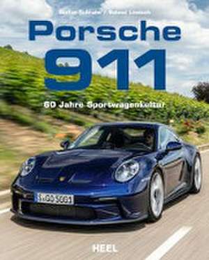 Porsche 911 - 60 Jahre Sportwagenkultur! Alle Modell-Generationen de Roland Löwisch