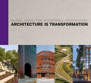Architecture Is Transformation de Marie-Hélène Contal