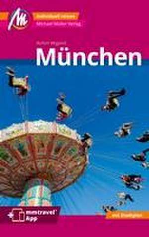 München MM-City Reiseführer Michael Müller Verlag de Achim Wigand