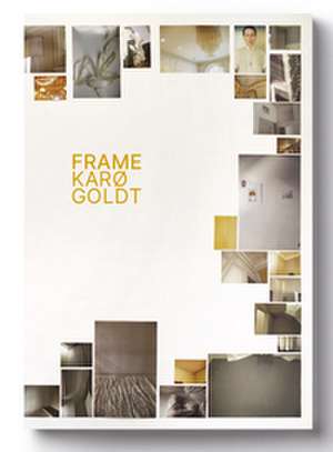 Frame de Karø Goldt