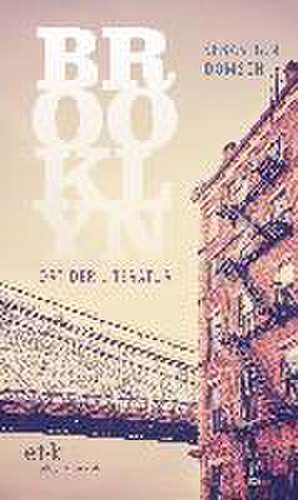 Brooklyn: Ort der Literatur de Sebastian Domsch