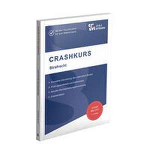 CRASHKURS Strafrecht de Dirk Schweinberger