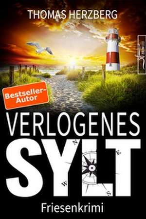 Verlogenes Sylt de Thomas Herzberg
