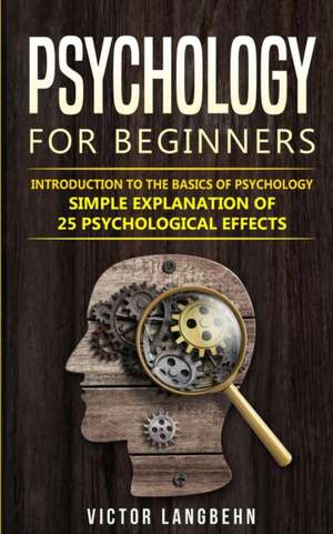 Psychology for Beginners de Victor Langbehn