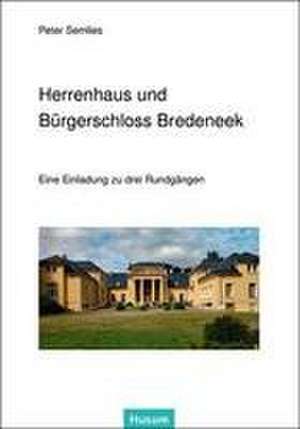 Herrenhaus und Bürgerschloss Bredeneek de Peter Semlies