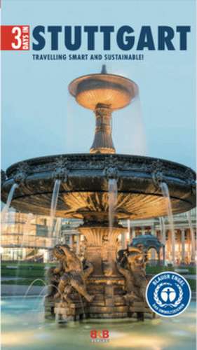 3 Days in Stuttgart de Brigitte Hintzen-Bohlen