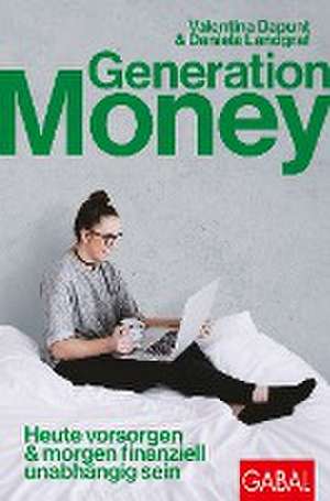 Generation Money de Valentina Dapunt