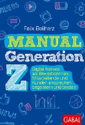 Manual Generation Z de Felix Beilharz