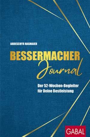 Bessermacher-Journal de Ardeschyr Hagmaier