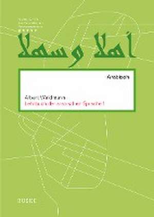 Lehrbuch der arabischen Sprache 1 de Albert Waldmann