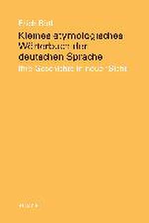 Kleines etymologisches Wörterbuch der deutschen Sprache de Erich Röth