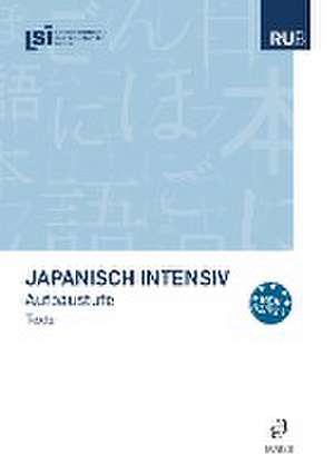 Japanisch intensiv. Aufbaustufe de Landesspracheninstitut in der Ruhruniversität Bochum (LSI)