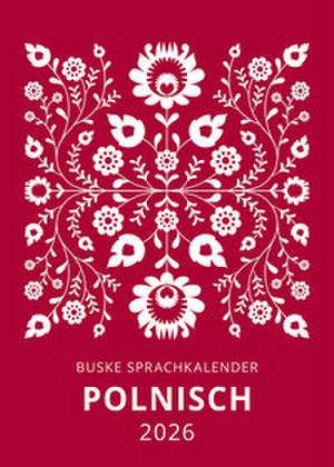 Sprachkalender Polnisch 2026 de Aleksandra Malchow