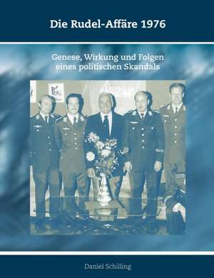 Die Rudel-Affäre 1976 de Daniel Schilling