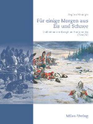 Für einige Morgen aus Eis und Schnee de Stephan Maninger