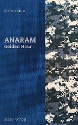 ANARAM - Golden Hour de Stefan Brux