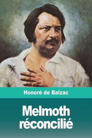 Melmoth réconcilié de Honoré de Balzac