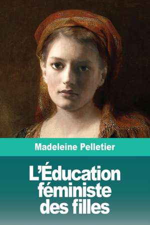 L'Éducation féministe des filles de Madeleine Pelletier