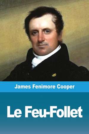 Le Feu-Follet de James Fenimore Cooper